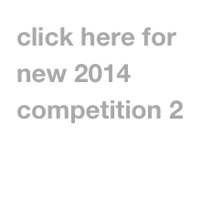 click here for new 2014 competition 2